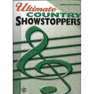 Ultimate Country Showstoppers Piano/Vocal/Chords Songbook 30067pbaze 2-3